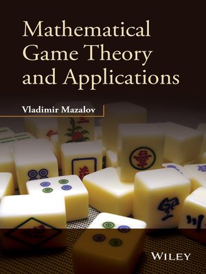 cover image of Mathematical Game Theory and Applications
